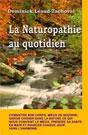 Naturopathie au quotidien D. LEAUD-ZACHOVAL