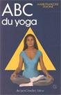 ABC du yoga. Marie-France LEMOINE