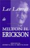Les lettres de Milton H. Erickson. ZEIG JEFFREY K., GEARY BRENT B.