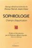 Sophrologie T. 2 - Champs dApplication Patrick-A. CHENE