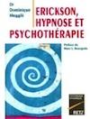  Erickson, Hypnose et Psychothrapie .Dominique Meggl 