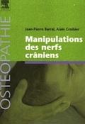  Manipulations des nerfs crniens. Jean-Pierre Barral , Alain Croibier 