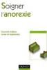 Soigner l'anorexie. Colette Combe Soigner l'anorexie. Colette Combe