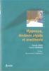 Hypnose, douleurs aigus et anesthsie. Livre en Hypnose Ericksonienne.Drs Claude VIROT et Franck BERNARD 