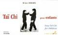 Tai chi pour enfants. Dr Luce Condamine