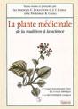 La plante mdicinale. Dr Christian Duraffourd, Dr Jean-Claude Lapraz et Pr Rachid Chemli
