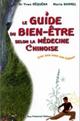Guide du bien-tre selon la mdecine chinoise. Marie Borrel, Yves Rquena