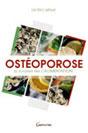 Ostoporose - Se soigner par lalimentation. Dr ric MENAT