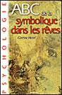 ABC de la symbolique dans les rves. Corinne MOREL