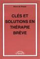 Clés et solutions en thérapie brève. DE SHAZER S.