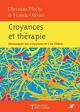 Croyances et thrapie. Christian FLECHE- Franck OLIVIER