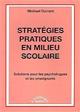 Stratgies pratiques en milieu scolaire. Solutions pour les psychologues et les enseignants. DURRANT M.