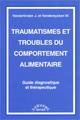 Traumatismes et troubles du comportement alimentaire. Guide diagnostique et thrapeutique. VANDERLINDEN J., VANDEREYCKEN W.