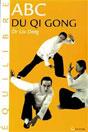  ABC du Qi Gong. Liu Dr. DONG