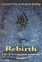 REBIRTH, L'ART DE LA RESPIRATION CONSCIENTE Leonard ORR, Konrad HALBIG