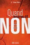 Quand le corps dit NON. Dr Gabor Mat