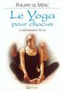 Le yoga pour chacun. Philippe de MERIC