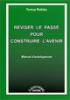 Rviser le pass pour construire l'avenir. Manuel d'autohypnose. ROBLES 