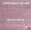 La confiance en soi. Michle FREUD