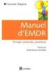  Manuel d'EMDR : Principes, protocoles, procédures. Francine Shapiro, Jacques Roques 