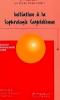  Initiation  la sophrologie caycdienne. Patrick-Andr Chn