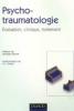  Psychotraumatologie : Evaluation, clinique, traitement. Louis Jehel, Grard Lopez