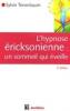  L'hypnose ricksonienne : Un sommeil qui veille. Sylvie Tenenbaum 