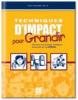 Techniques d Impact pour Grandir Enfants. Danie Beaulieu