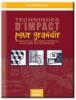 Techniques d'Impact pour Grandir - Adolescents. Danie Beaulieu