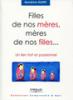 Filles de nos mres, mres de nos filles   de Sandrine Dury
