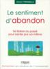 Le sentiment dabandon. Se librer du pass pour exister par soi-mme. De Saverio Tomasella