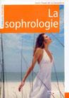 La sophrologie par Agns Payen de la Garanderie Librairie Eyrolles