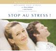 CD Stop au stress. José FOURNIER et Pierre RAFFANEL 