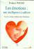 Emotions : une intelligence  cultiver (Les). Frances Wilks